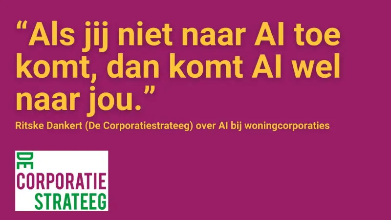 als jij niet naar ai toe komt 800x450 1 De Corporatiestrateeg